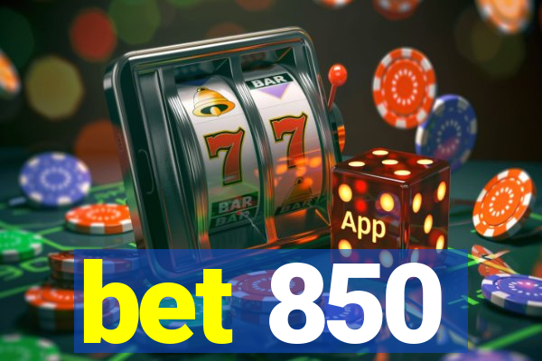 bet 850